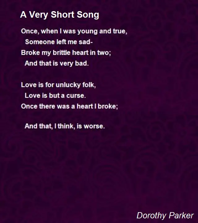 Перевод песни short dick. Dorothy Parker poems. Short famous poem. Poems about mader. Modern poems in English.
