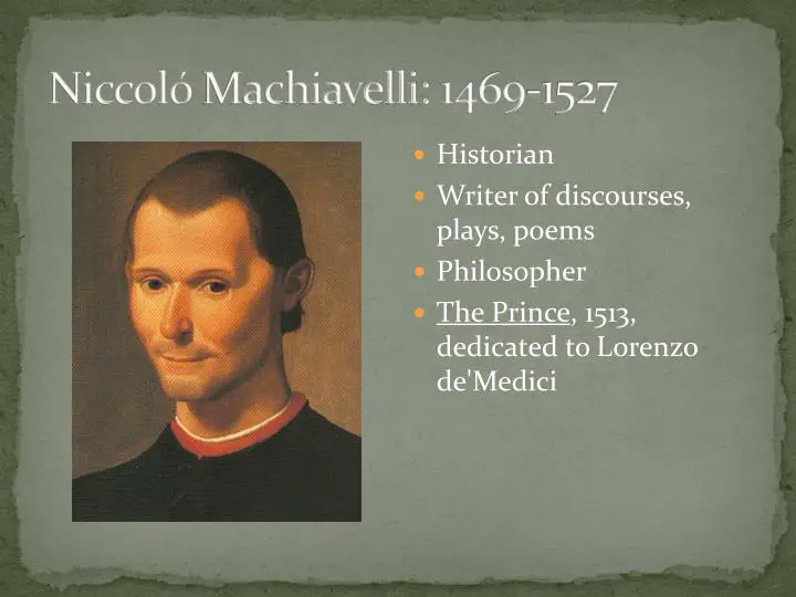 Machiavelli. 