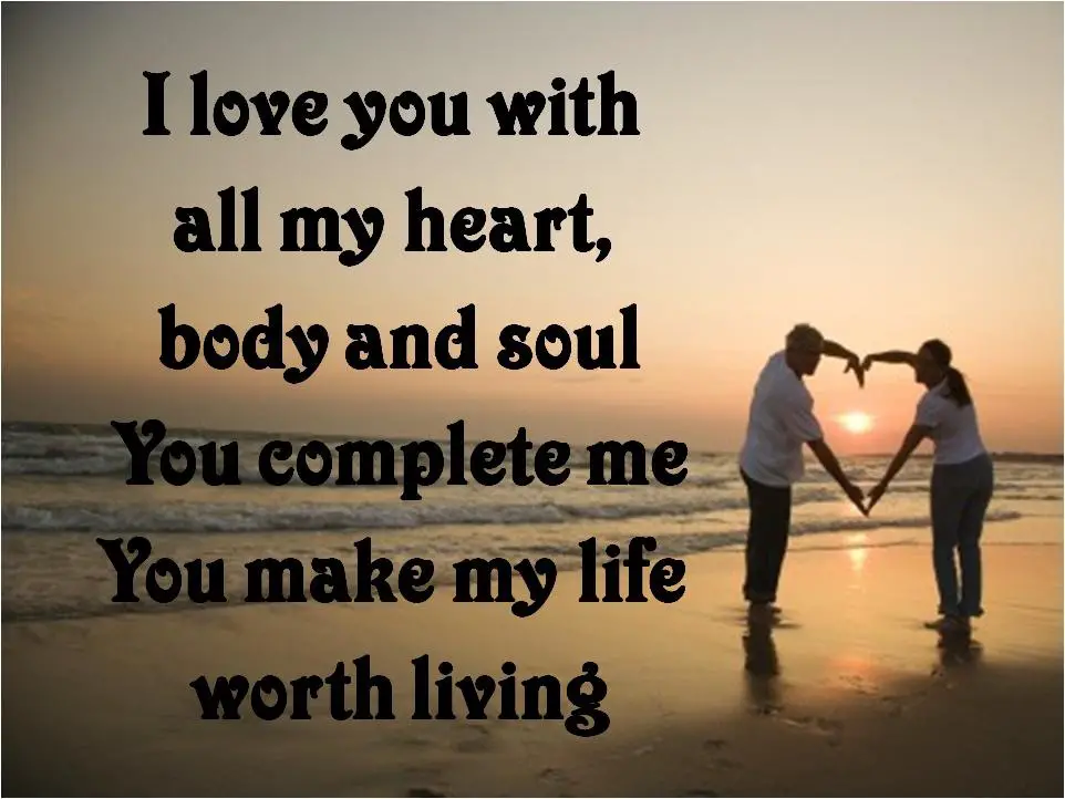 You are my life now. I Love you with all my Heart. My Love with you. My Soul my Love. I Love you with.